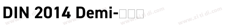 DIN 2014 Demi字体转换